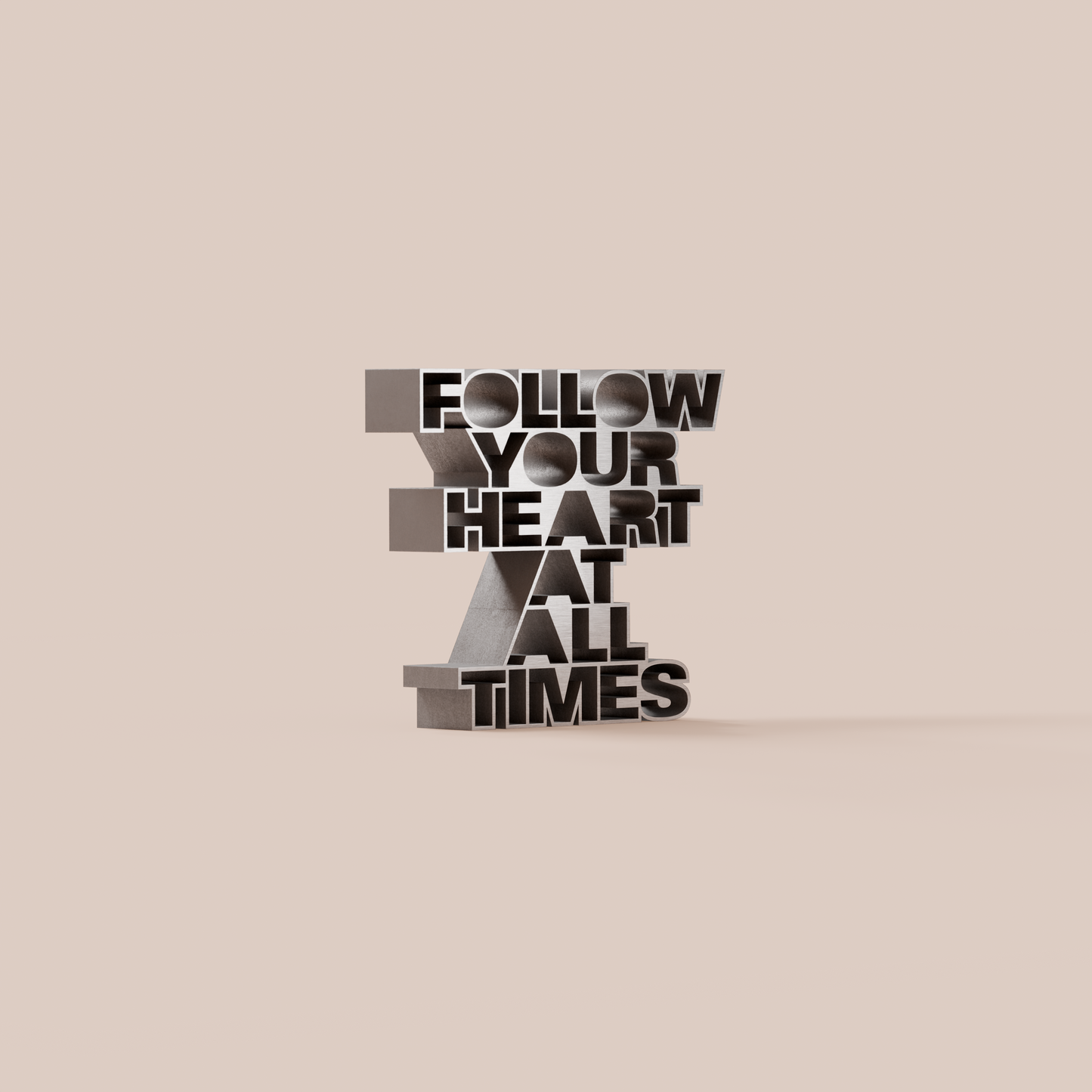 Follow your heart at all times
