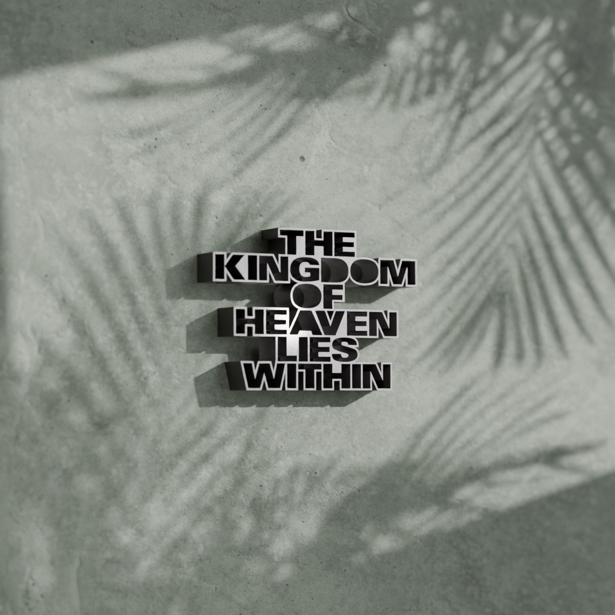 The kingdom of heaven lies within