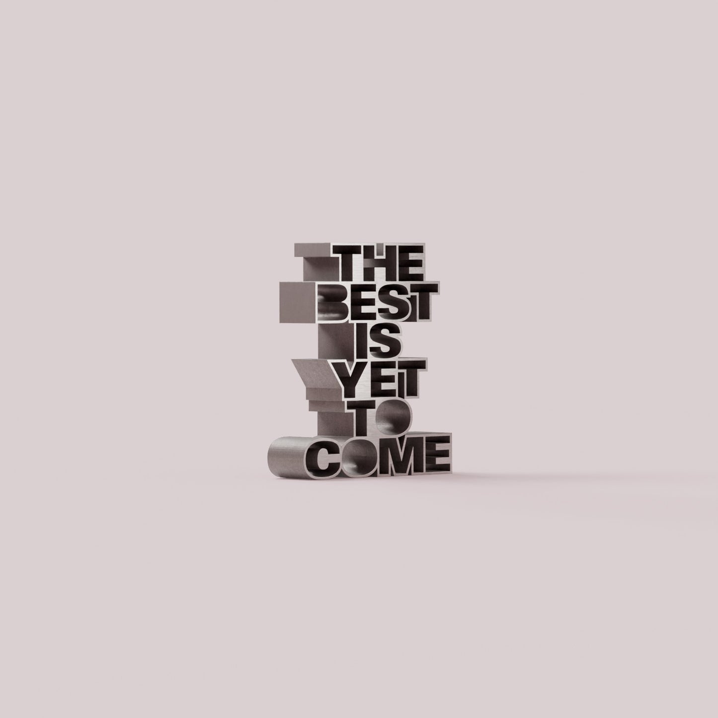 The best is yet to come stainless steel 2