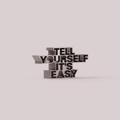 Tell yourself it's easy stainless steel 1