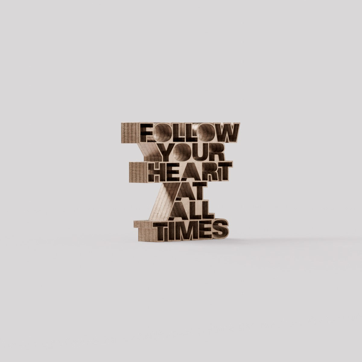 Follow your heart at all times
