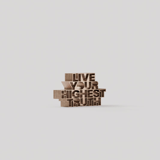 Live your highest truth (DAN TEST)