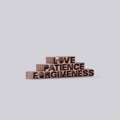 Love Patience Forgiveness wood copper 1.5