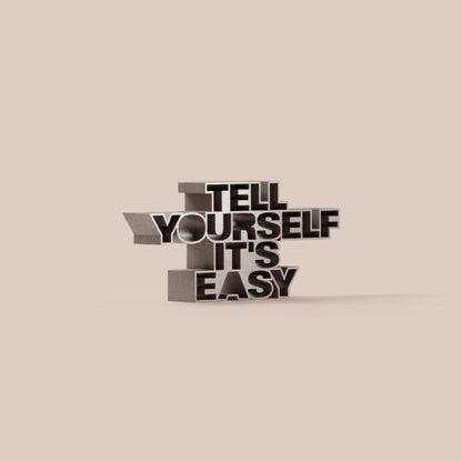Tell yourself it's easy aluminium 2